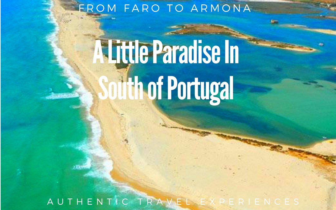 Faro To Armona – A Little Paradise In South of Portugal