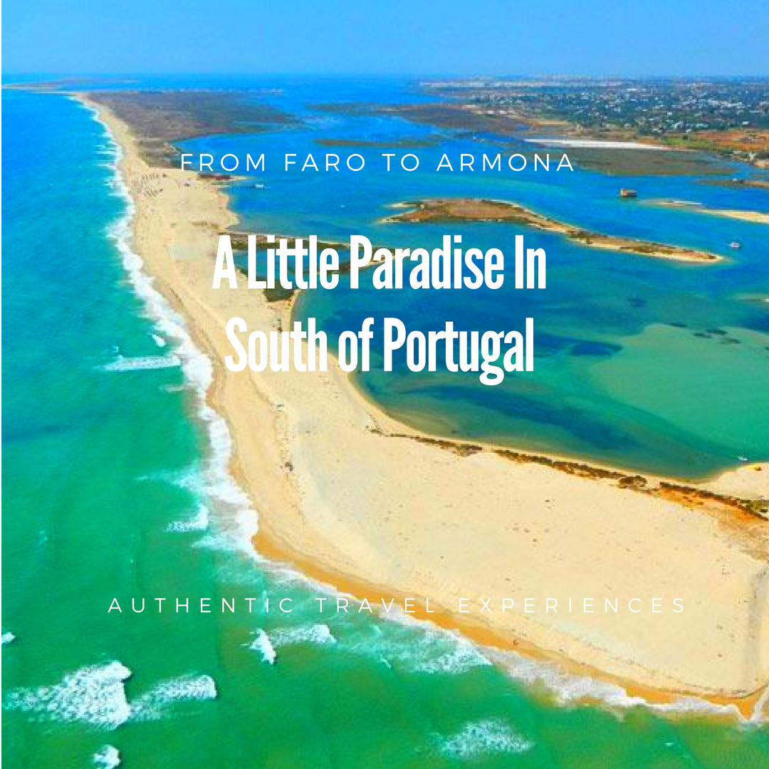 Faro To Armona - A Little Paradise In South of Portugal