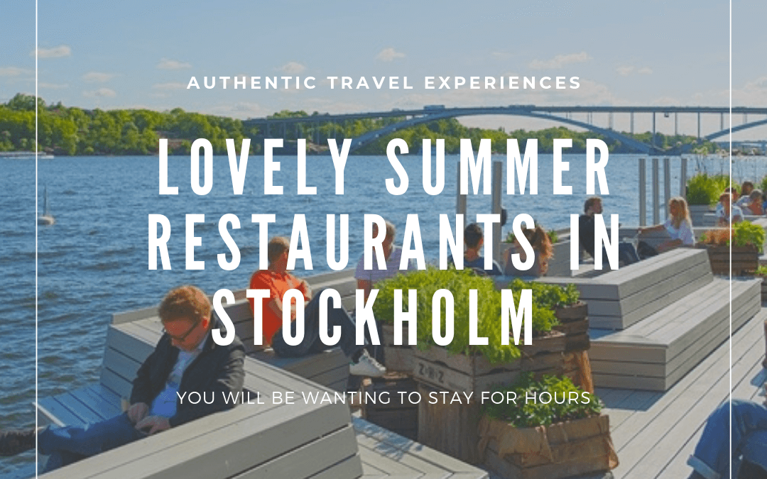 The Best Summer Restaurants In Stockholm