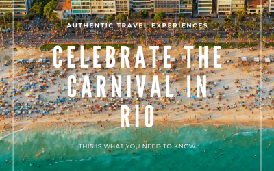 Celebrate The Carnival In Rio – This Is What You Need To Know