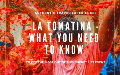 La Tomatina – What You Need To Know To Get The Most Out Of This Bucket List Event